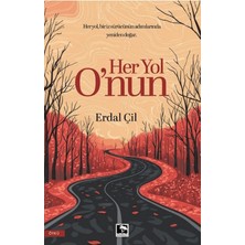 Çınaraltı Yayınları Her Yol O'nun
