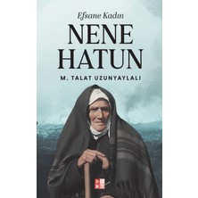 Babıali Kültür Yayıncılığı Efsane Kadın Nene Hatun