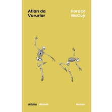 Dedalus Kitap Atları Da Vururlar