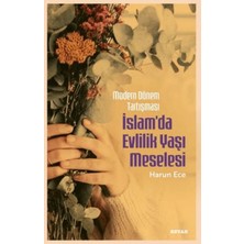 Girişimci Kadın Modern Dönem Tartışması - Islam'da Evlilik Yaşı Meselesi