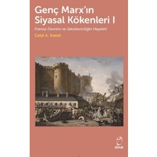 Girişimci Kadın Genç Marx'ın Siyasal Kökenleri I Fransız Devrimi ve Jakobenciliğin Hayaleti