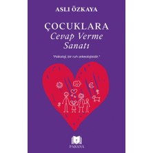 Girişimci Kadın Çocuklara Cevap Verme Sanatı