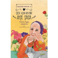 Girişimci Kadın Geleceğe Mektup 2 - Çiçek Açan Mevsim Ayşe Şasa