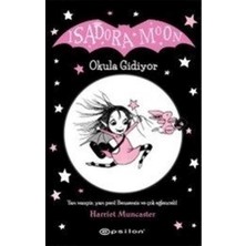 Girişimci Kadın Isadora Moon - Okula Gidiyor