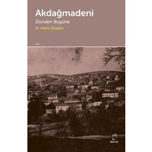 Girişimci Kadın Akdağmağdeni - Dünden Bugüne