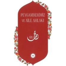 Girişimci Kadın Peygamberimiz ve Aile Ahlakı