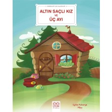 1001 Çiçek Kitaplar Altın Saçlı Kız ve Üç Ayı - Bebekler Için Klasikler