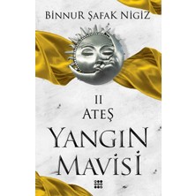 Dokuz Yayınları Ateş - Yangın Mavisi Serisi 2
