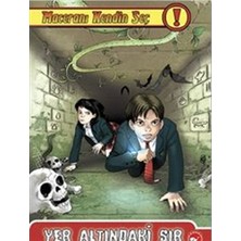 Beyaz Balina Yayınları Yer Altındaki Sır : Maceranı Kendin Seç