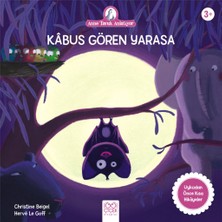 1001 Çiçek Kitaplar Kabus Gören Yarasa - Anne Tavuk Anlatıyor