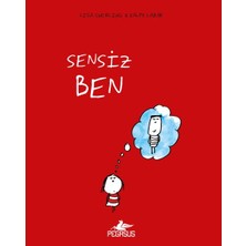 Pegasus Yayınları Sensiz Ben (Ciltli)