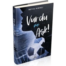 Ephesus Yayınları Vurdu ve Aşk! -1 (Ciltli)