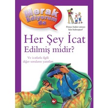 Beyaz Balina Yayınları Merak Ediyorum Da - Her Şey Icat Edilmiş Midir?
