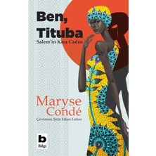 Bilgi Yayınevi Ben, Tituba - Salem’in Kara Cadısı