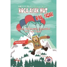 Çikolata Yayınevi Koca Ayaklı Maceralar Dizisi 5 - Koca Ayak Mut Öykü Yazarı