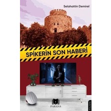 Parana Yayınları Spikerin Son Haberi