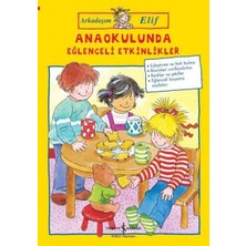 İş Bankası Kültür Yayınları Anaokulunda Eğlenceli Etkinlikler - Arkadaşım Elif