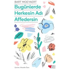 Can Çocuk Yayınları Bugünlerde Herkesin Adı Affedersin