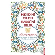 Destek Yayınları Kendini Bilen Rabb'ini Bilir