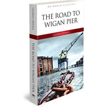 MK Publications Road To Wigan Pier Kitap 100 Sayfa Ciltsiz Türkçe Basım 2020 Anonim Yazar