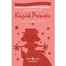 İş Bankası Kültür Yayınları Iş Çocuk Klasikleri -Küçük Prenses-Kısaltılmış Metin