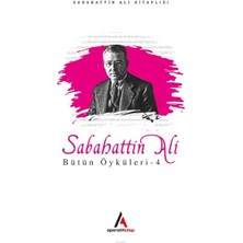 Aperatif Kitap Yayınları Sabahattin Ali - Bütün Öyküler 4