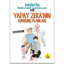 Babıali Kültür Yayıncılığı Fatihin Inanılamaz Maceraları - Yapay Zekanın Korkunç Planları