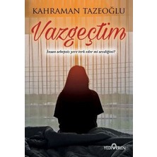 Yediveren Yayınları Vazgeçtim