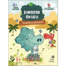 Hep Kitap Trise Kimi Seviyor? - Dinozor Okulu