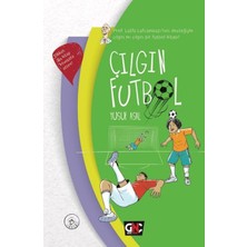 Nesil Genç Çılgın Futbol (Ciltli)