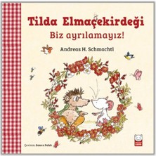 Kırmızı Kedi Çocuk Tilda Elmaçekirdeği Biz Ayrılamayız!