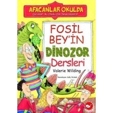 Beyaz Balina Yayınları Afacanlar Okulda - Fosil Bey'in Dinozor Dersleri