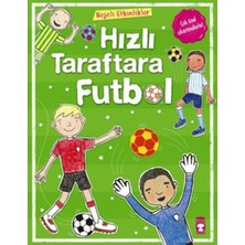 Timaş Çocuk Neşeli Etkinlikler-Hızlı Taraftara Futbol