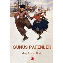 Beyaz Balina Yayınları Gümüş Patenler - Ciltsiz