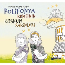 Bilgiyolu Yayınları Polifonya Kentinin Küskün Sakinleri