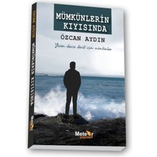 Meteor Yayınevi Mümkünlerin Kıyısında