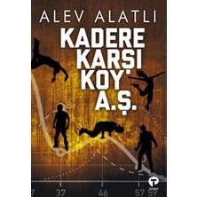 Turkuvaz Kitap Kadere Karşı Koy A. Ş.