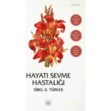 İthaki Yayınları Hayatı Sevme Hastalığı