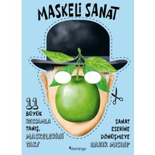 Domingo Yayınevi Maskeli Sanat - 11 Büyük Ressamla Tanış, Maskelerini Tak