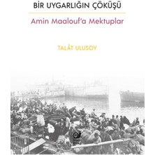 Sakin Kitap Bir Uygarlığın Çöküşü - Amin Maalouf’a Mektuplar