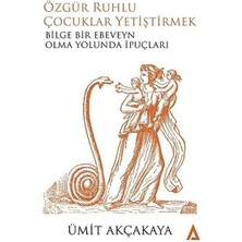 Kanon Kitap Özgür Ruhlu Çocuklar Yetiştirmek