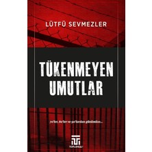 Toplumsal Kitap Tükenmeyen Umutlar