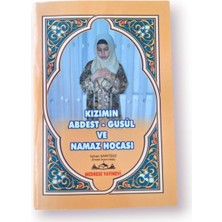 Medrese Kitabevi Kızımın Abdest Gusül ve Namaz Hocası