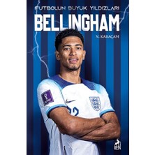 Ren Kitap Bellıngham - Futbolun Büyük Yıldızları