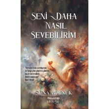Hayy Kitap Seni Daha Nasıl Sevebilirim