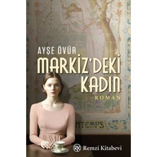 Remzi Kitabevi Markiz’deki Kadın