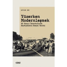Çizgi Kitabevi Yayınları Yüzerken Modernleşmek