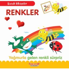 Yumurcak Yayınları Küçük Hikâyeler Renkler
