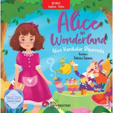 Koç Üniversitesi Yayınları Alice Harikalar Diyarında (Iki Dilli Türkçe-Ingilizce)