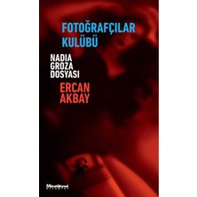 Maceraperest Kitaplar Fotoğrafçılar Kulübü Nadia Groza Dosyası